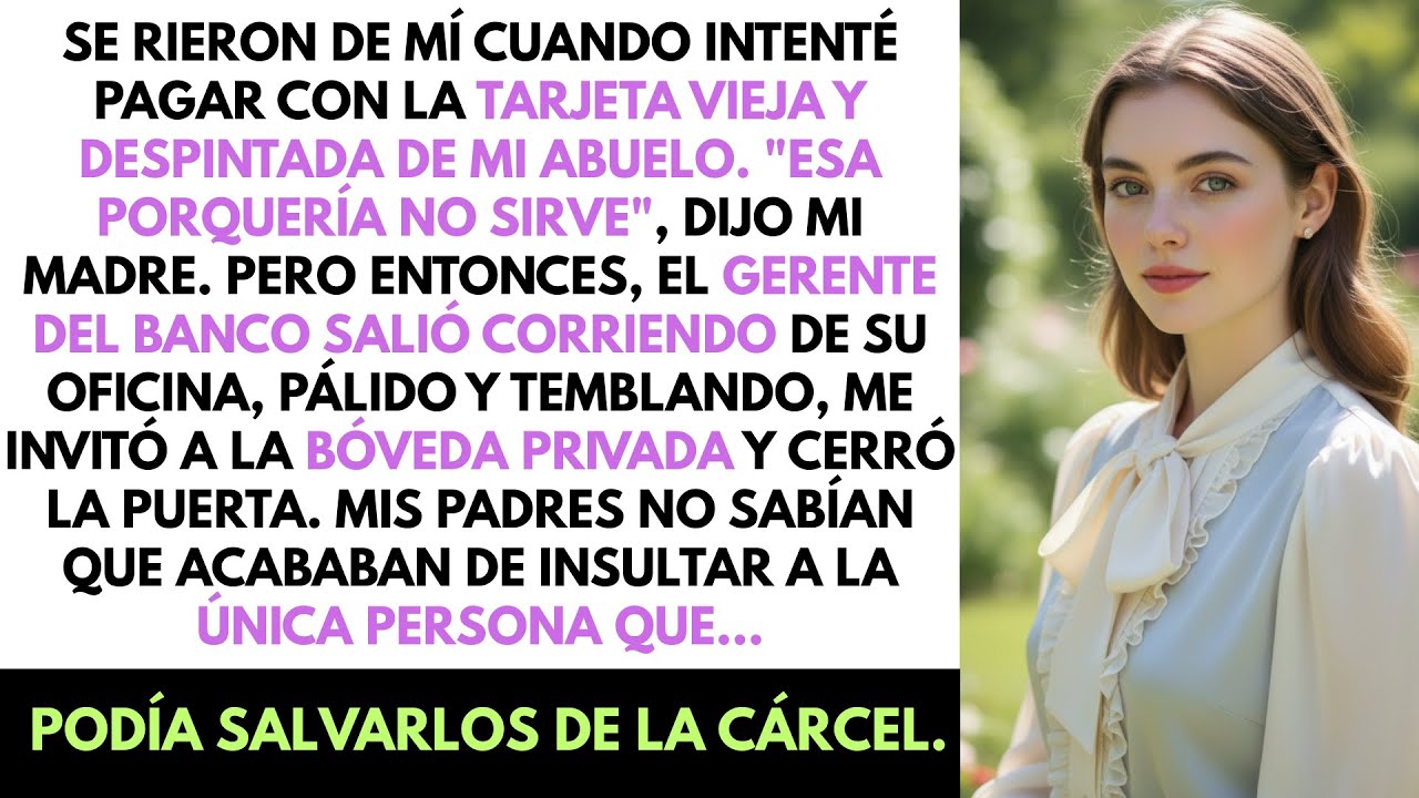 Mis Padres Me Dejaron Sin Nada. Usé La Tarjeta 
