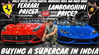 20 Year's Old Buying Supercars In INDIA- How Much Can It Cost?- BIG BOY TOYZ- HYDERABAD!