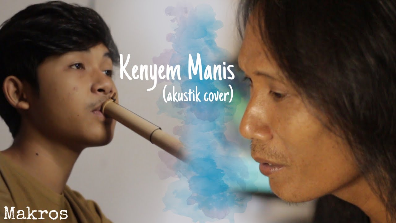 Yan Se - KENYEM MANIS | akustik cover