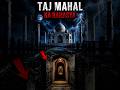 Tajmahal secret 😲 room ka rahasya #foryou #tajmahal #facts