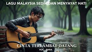Download Lagu Cinta Terlambat Datang – Lagu Galau Takdir Cinta | Pop Minang Malaysia Slow 2025 MP3