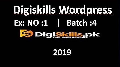 Digiskills Wordpress | assignment 1 Solution | Batch 4|