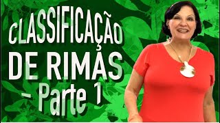 CLASSIFICAÇÃO DE RIMAS PARTE 1