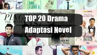 Top 20 Drama Adaptasi Novel (2016/2017)