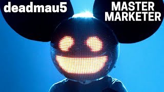 deadmau5: How to Market Without Marketing