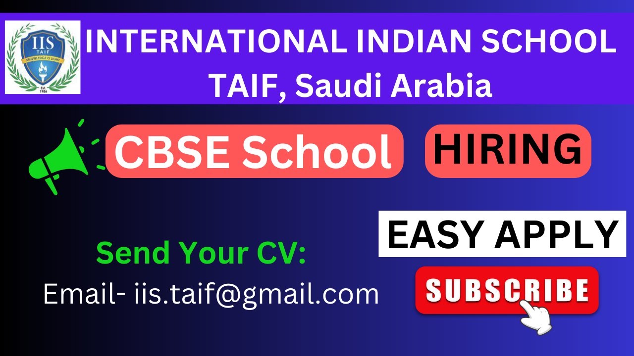Teaching Vacancy In INTERNATIONAL INDIAN SCHOOL, TAIF, Saudi Arabia