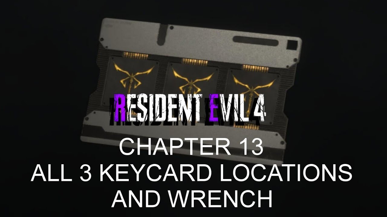 Resident Evil 4 RemakeChapter 13 All 3 Keycard Locations and Wrench