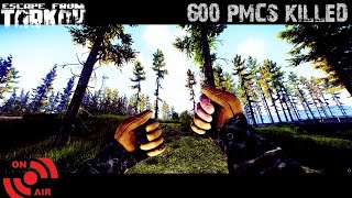 Grinding for a red card ;(  || Escape From Tarkov LIVE (700 + PMC KILLS)