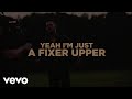 Dallas Smith - Fixer Upper (Lyric Video)