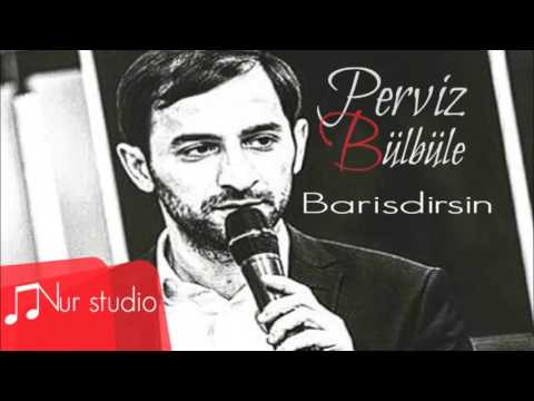 Perviz Bulbule - Barisdirsin (2016)