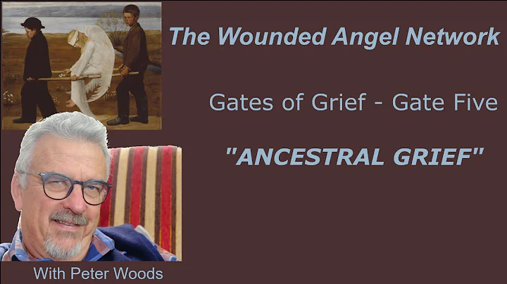 5- Gate Five Ancestral Grief
