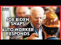 Joe Biden Rages, Auto Worker Responds | POLITICS | Rubin Report