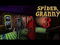 Granny Horror Game - Spider Granny 3 Amazing Graphics Android Gameplay Ep21 