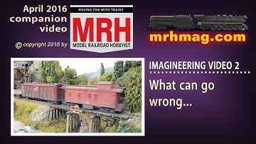 Model railroad video - what can go wrong | Imagineering | Model Railroad Hobbyist