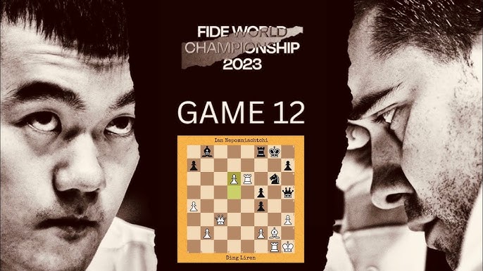 World Chess Championship 2023 Game 12 As It Happened: Ding Liren beats Ian  Nepomniachtchi in game of twists and turns, draws level on points