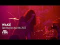 Capture de la vidéo Wake Live At Saint Vitus Bar, May 14Th, 2022 (Full Set)