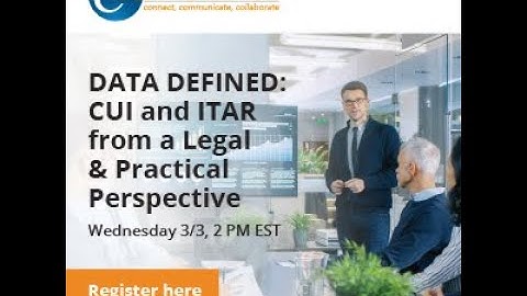 Data Defined CUI and ITAR from a Legal & Practical Perspective