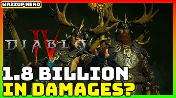 Diablo IV - Druid Player Unleashed 1.8 Billion in Damage   Is Blizzard Going to Fix That?
