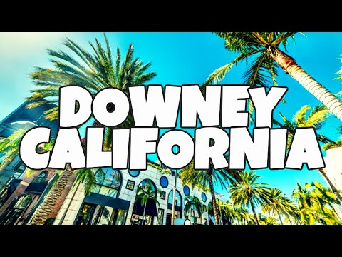 Best Things To Do in Downey, California