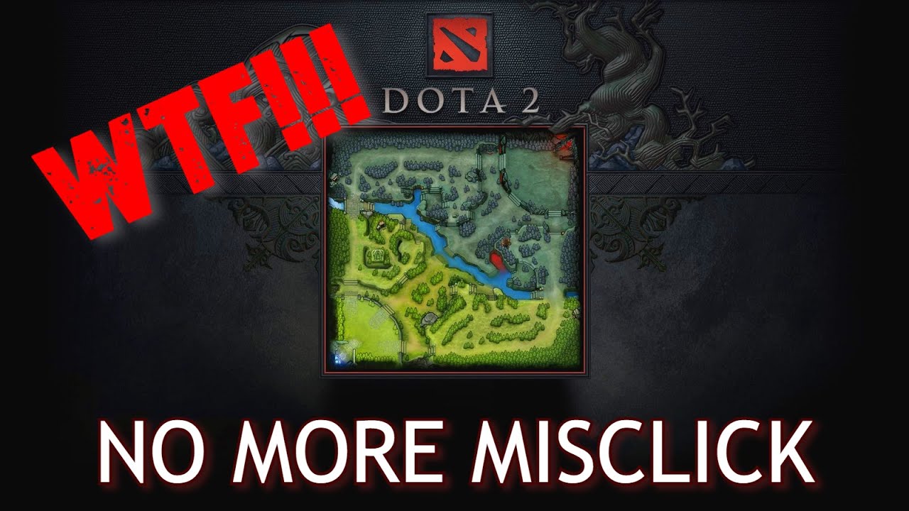 Dota 2 - No more minimap misclick