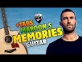 Maroon 5 – Memories (fingerstyle guitar cover withh free tabs)