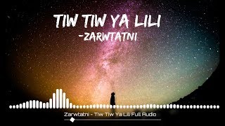 Zarwtatni - Tiw Tiw Ya Lili (Full Song) /Lyric Resimi