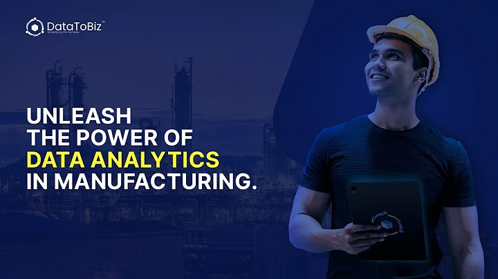 Unleashing the Power of Data Analytics in Manufacturing