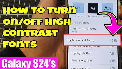 ⚡Galaxy S24/S24+/Ultra Hidden Feature: How to Turn High Contrast Text On/Off 👀