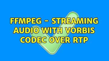 ffmpeg - streaming audio with vorbis codec over RTP