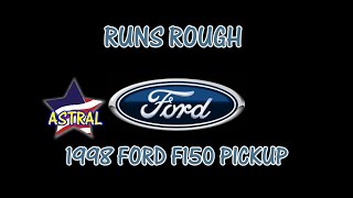 ⭐ 1998 Ford F150 Pickup - 4.2 - Runs Rough - Multiple Misfires