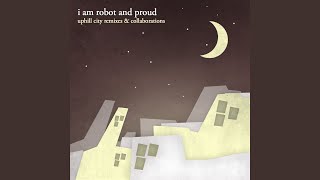 Video thumbnail of "I Am Robot and Proud - Storm of the Century (Watchman Remix)"