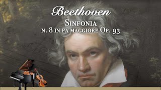 Beethoven - Sinfonia n. 8 in fa maggiore Op. 93