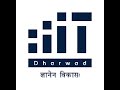 IIIT Dharwad Campus View IIIT Dharwad Campus View