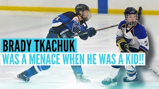 Brady Tkachuk WAS CRAZY AS A KID!