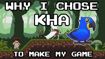 Why I chose Kha to make my game