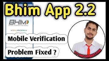 Bhim App Mobile Verification Failed ? | Latest Video By YT Information