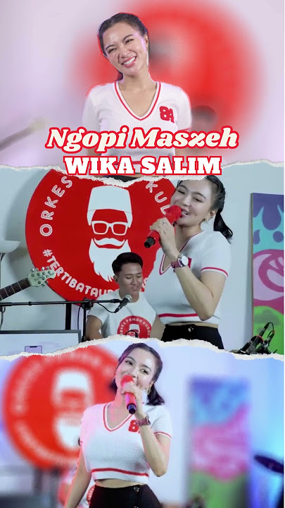 Wika Salim Joget Ngopi Maszeh Ada Yang Goyang