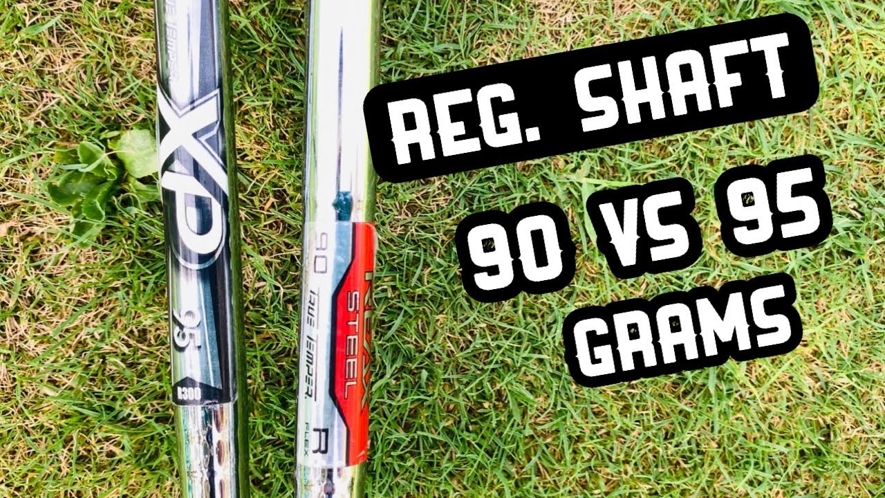 Regular Shaft Comparison 95 vs 90 grams YouTube