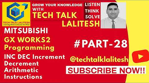 #PART28 INC DEC INSTRUCTION IN GX WORKS2| MITSUBISHI TUTORIALS HINDI| AUTOMATION TUTORIALS