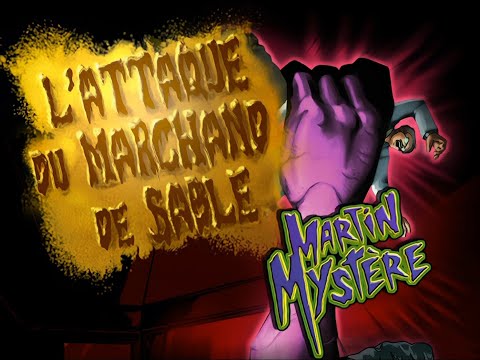 Martin Mystère - S.1 - Ep.10 - L'attaque du marchand de sable [1080p]