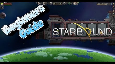 Starbound - First Planet Beginner