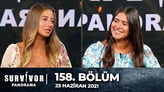 Survivor Panorama 158. Bölüm | 25 Haziran 2021