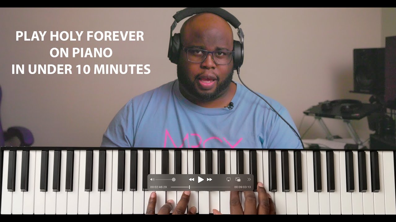 How To Play Holy Forever On Piano YouTube how-to-play-holy-forever-on-piano-youtube