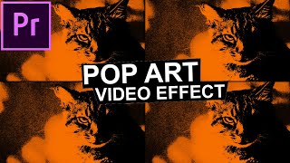 How to create a Pop Art Video Effect in Adobe Premiere Pro CC!