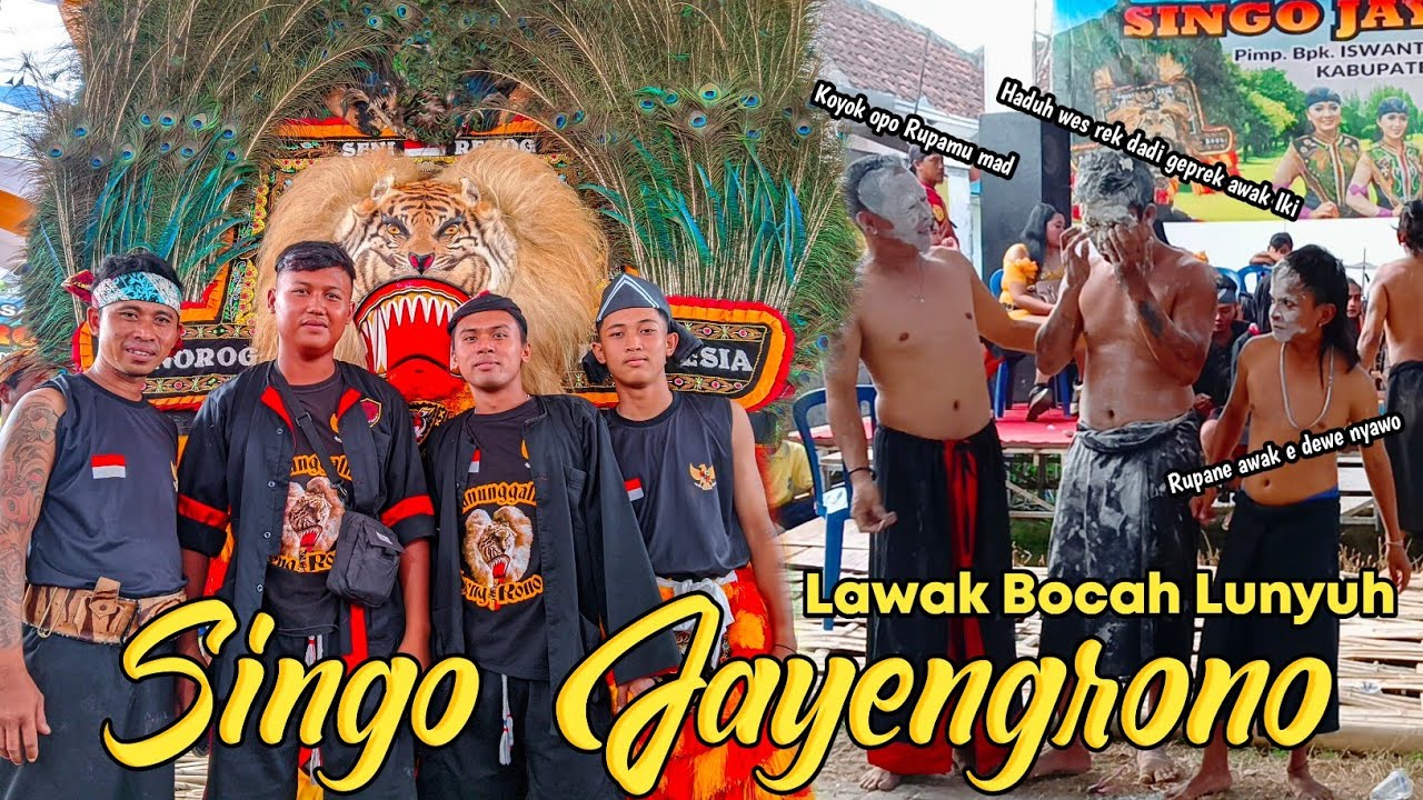 LAWAK BOCAH LUNYUH BERLUMUR TEPUNG BIKIN SEMUA PENONTON TERPINGKAL||REOG SINGO JAYENGRONO TERBARU!!!