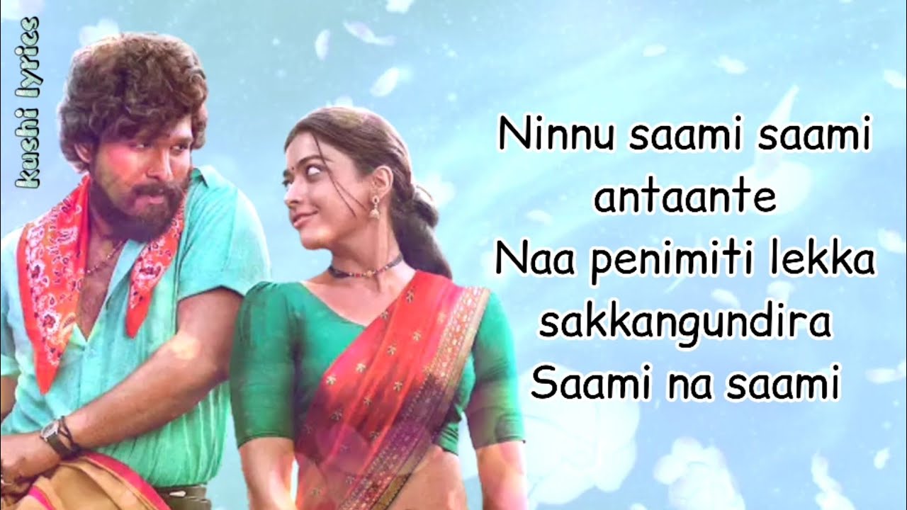 Saami Saami Song Lyrics In English Pushpa Allu Arjun DSP