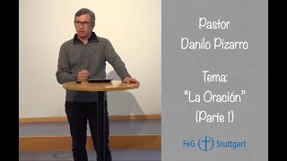 La Oración | Parte 1