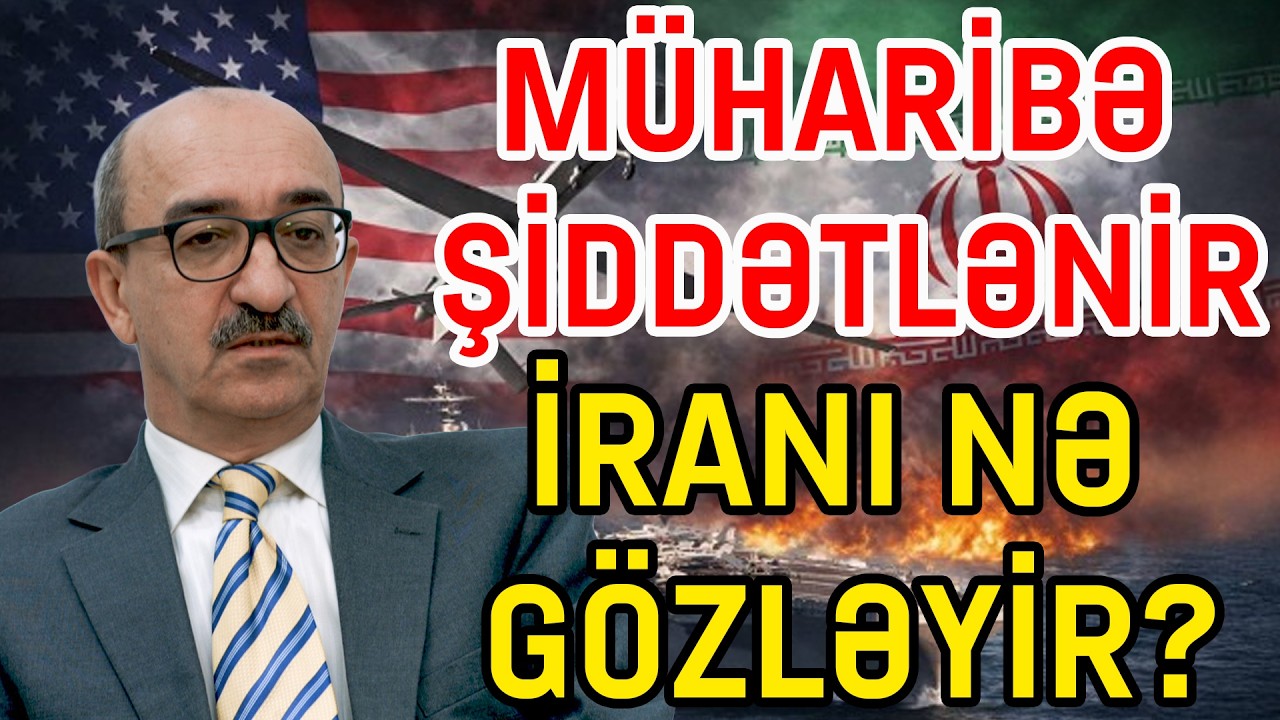 Müharibə şiddətlənir - İranı nə gözləyir?