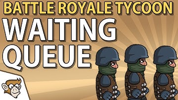 Waiting Queue in Battle Royale Tycoon - Unity 2D