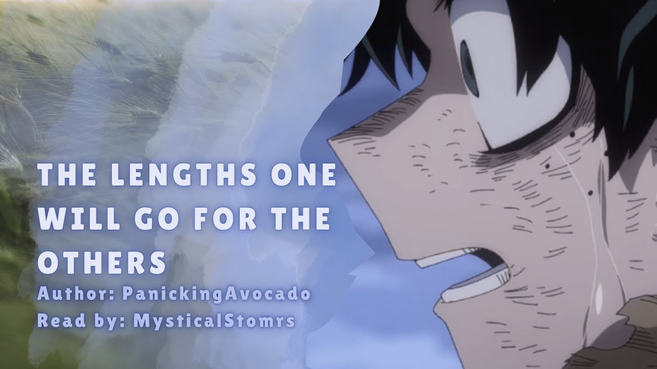 The Lengths One Will Go For The Others [MHA Podfic]